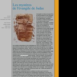 Les mystères de l'évangile de Judas : première partie