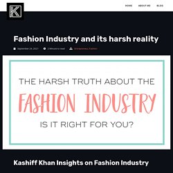 Kashiff Khan Insights on Fashion Industry
