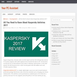 All You Need to Know About Kaspersky Antivirus 2017