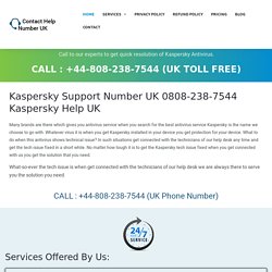 Kaspersky Contact Number UK 0808-238-7544 Kaspersky Customer Service Number UK