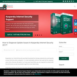 How to Diagnose Update Issues In Kaspersky Internet Security 2017
