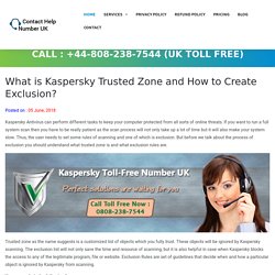 What is Kaspersky Trusted Zone and How to Create Exclusion?