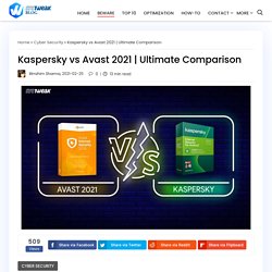 Kaspersky vs Avast 2021