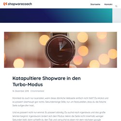 Katapultiere Shopware in den Turbo-Modus - shopwarecoach