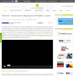 Ushahidi – Katastrophen Mapping für Hilfskräfte in Japan