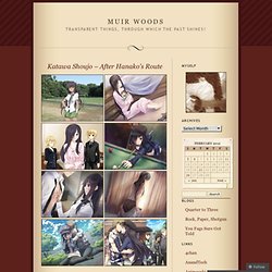 Katawa Shoujo – After Hanako’s Route « Muir Woods