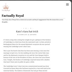 Kate’s tiara hat trick