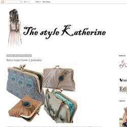 The style Katherine: Retro kopertówki z jedwabiu