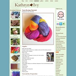 Kathryn Ivy - Yarn Dyeing Tutorial