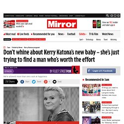 Let Kerry Katona have as many babies as she likes, says Fleet Street Fox - Fleet Street Fox