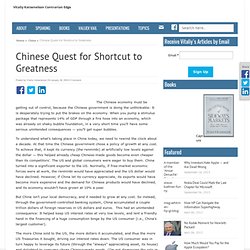 Chinese Quest for Shortcut to Greatness