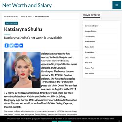 Katsiaryna Shulha Salary, Net worth, Bio, Ethnicity, Age - Networth and Salary