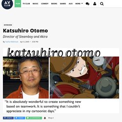 Katsuhiro Otomo · Interview