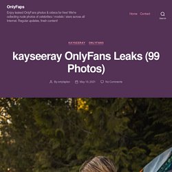 kayseeray OnlyFans Leaks (99 Photos)