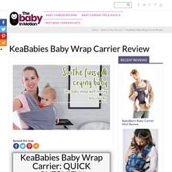 KeaBabies Baby Wrap Carrier Review