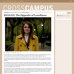 KEEGAN: The Opposite of Loneliness