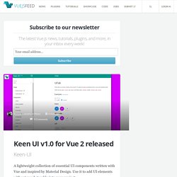 Keen UI v1.0 for Vue 2 released - Vue.js Feed