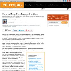 How to Keep Kids Engaged in Class