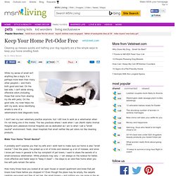 Keep Your Home Pet-Odor Free - Pets - Family-Parenting