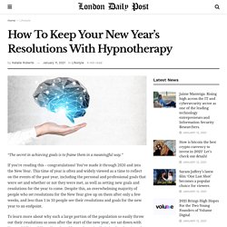 How To Keep Your New Year’s Resolutions With Hypnotherapy