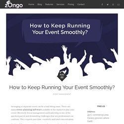 How to Keep Running Your Event Smoothly?