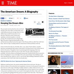 Keeping the Dream Alive - The American Dream: A Biography