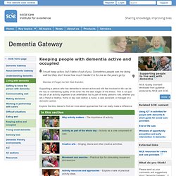 Keeping people with dementia active and occupied – SCIE Dementia Gateway