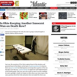 Is Ohio Keeping Another Innocent Man on Death Row? - Andrew Cohen - National