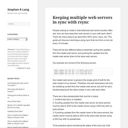 Keeping multiple web servers in sync with rsync – Stephen R Lang