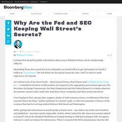 Why Are the Fed and SEC Keeping Wall Street’s Secrets?