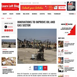 Innovations to Improve Oil and Gas Sector