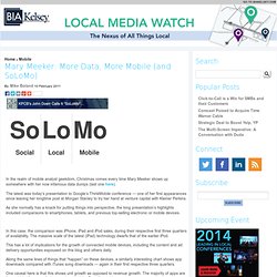 » Mary Meeker: More Data, More Mobile (and SoLoMo)