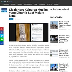 Kisah Haru Keluarga Muslim yang Ditraktir Saat Malam Natal
