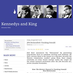 Kennedys And King - JFK Declassified: Tracking Oswald