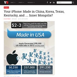 Your iPhone: Made in China, Korea, Texas, Kentucky, and ... Inner Mongolia?