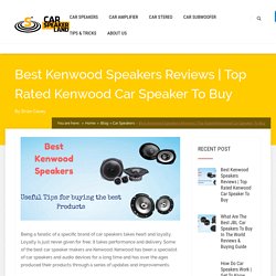 Top Rated Kenwood Car Speaker To Buy