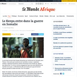 Le Kenya entre dans la guerre en Somalie