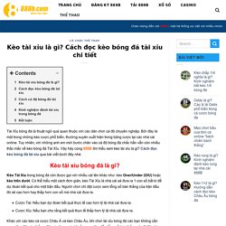 Kèo tài xỉu là gì? Cách đọc kèo bóng đá tài xỉu chi tiết