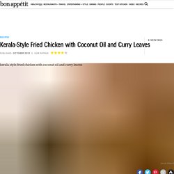 Kerala-Style Fried Chicken with Coconut Oil and Curry Leaves Recipe