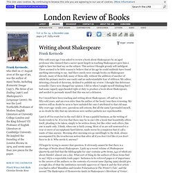 Frank Kermode · Writing about Shakespeare has his say · LRB 9 December 1999