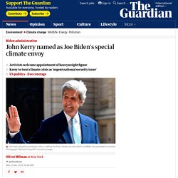 John Kerry named as Joe Biden's special climate envoy