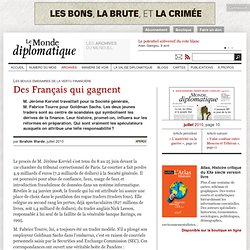 Jérôme Kerviel, Fabrice Tourre : des Français qui gagnent, par Ibrahim Warde