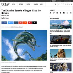 The Ketamine Secrets of Sega’s ‘Ecco the Dolphin’