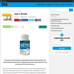 Keto T-911 CPS - Buy Now - MyZeroDeals.com