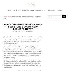 15 Keto Desserts You Can Buy - Best Store Bought Keto Desserts To Try