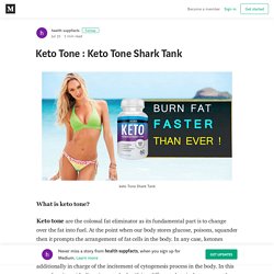 Keto Tone : Keto Tone Shark Tank – health suppfacts