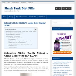 Ketovatru Clicks REVIEWS - Apple Cider Vinegar *SCAM*