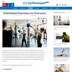 8 Kettlebell Exercises for Everyone