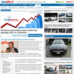 Ketvirtinė automobilių rinkos tendencijų apžvalga, 2011 m. IV ketvirtis