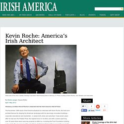 Kevin Roche: America’s Irish Architect